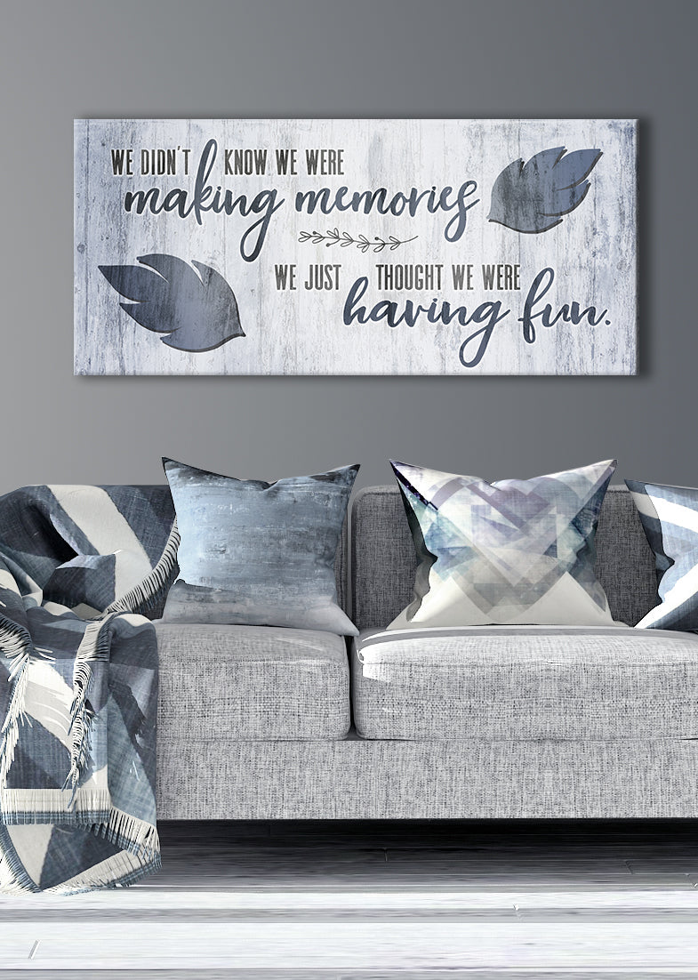 Limited-Time Offer! Family Wall Art - 'We Didn't Know We Were Making Memories' with Wood Frame, Ready to Hang