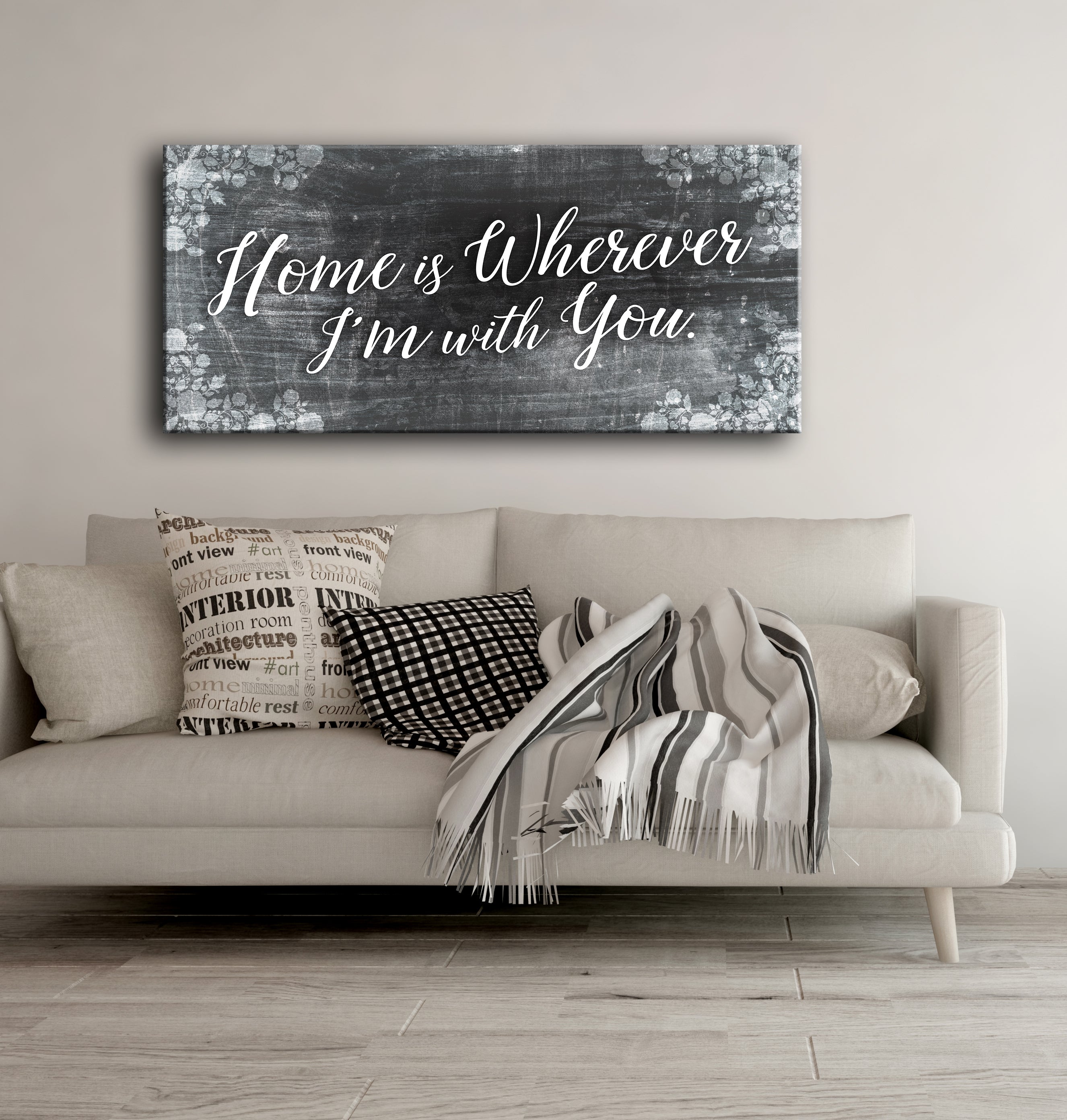 High - Quality Wood - Framed Home Wall Art: Home Is Wherever I'm With You (Ready To Hang)