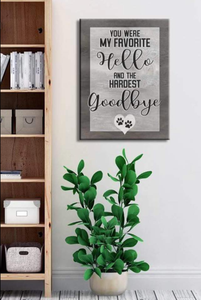 Pet Wall Art - 'Hardest Goodbye' with Wood Frame, Ready to Hang! Buy 2 Save 20%