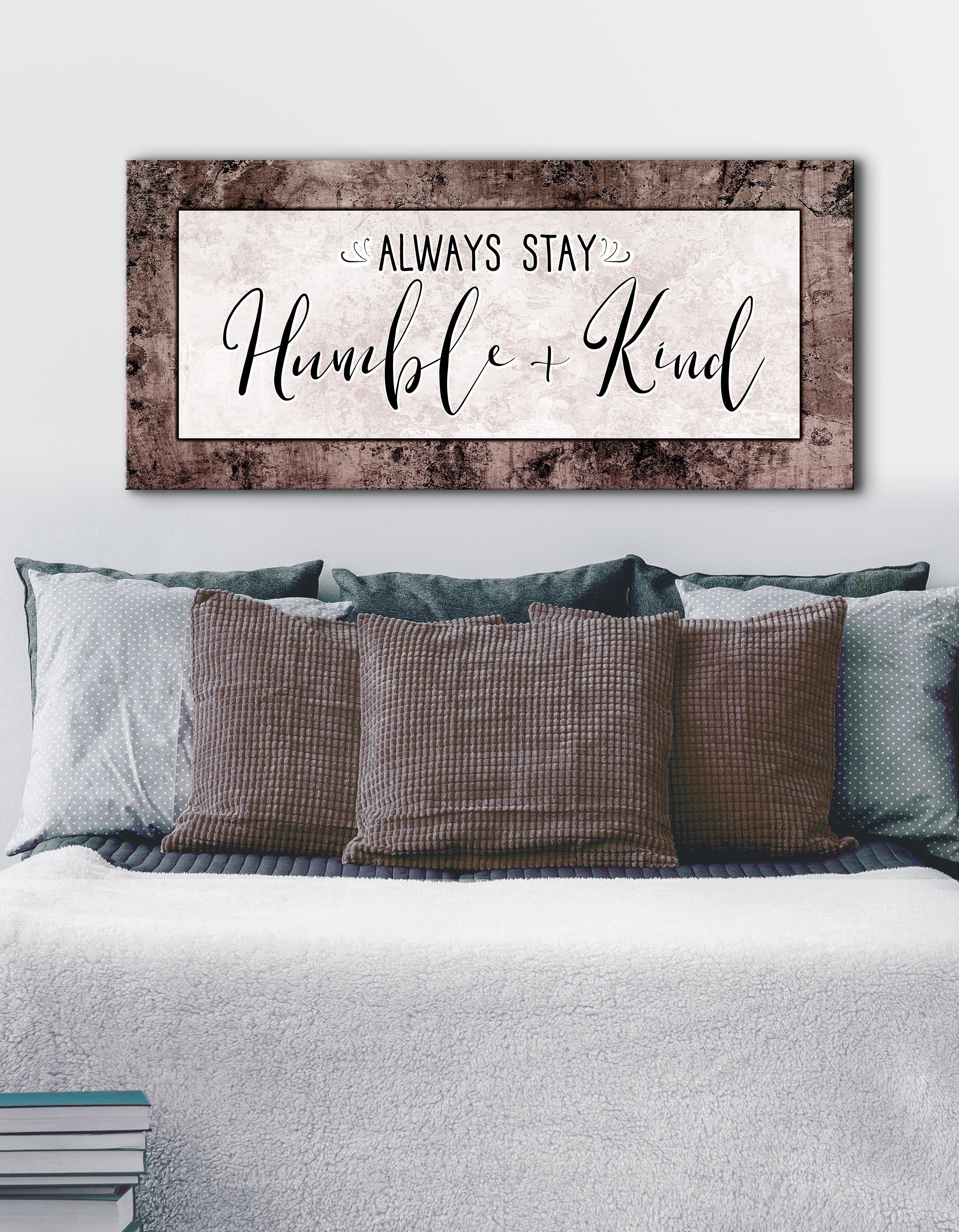 Exclusive! Home Wall Art - Always Stay Humble & Kind V3 with Wood Frame, Ready to Hang