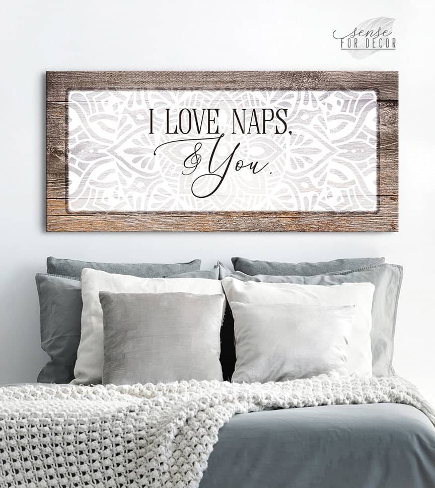 I Love Naps And You Bedroom Wall Art - Wood Frame, Ready To Hang! Buy 2, Save 20%
