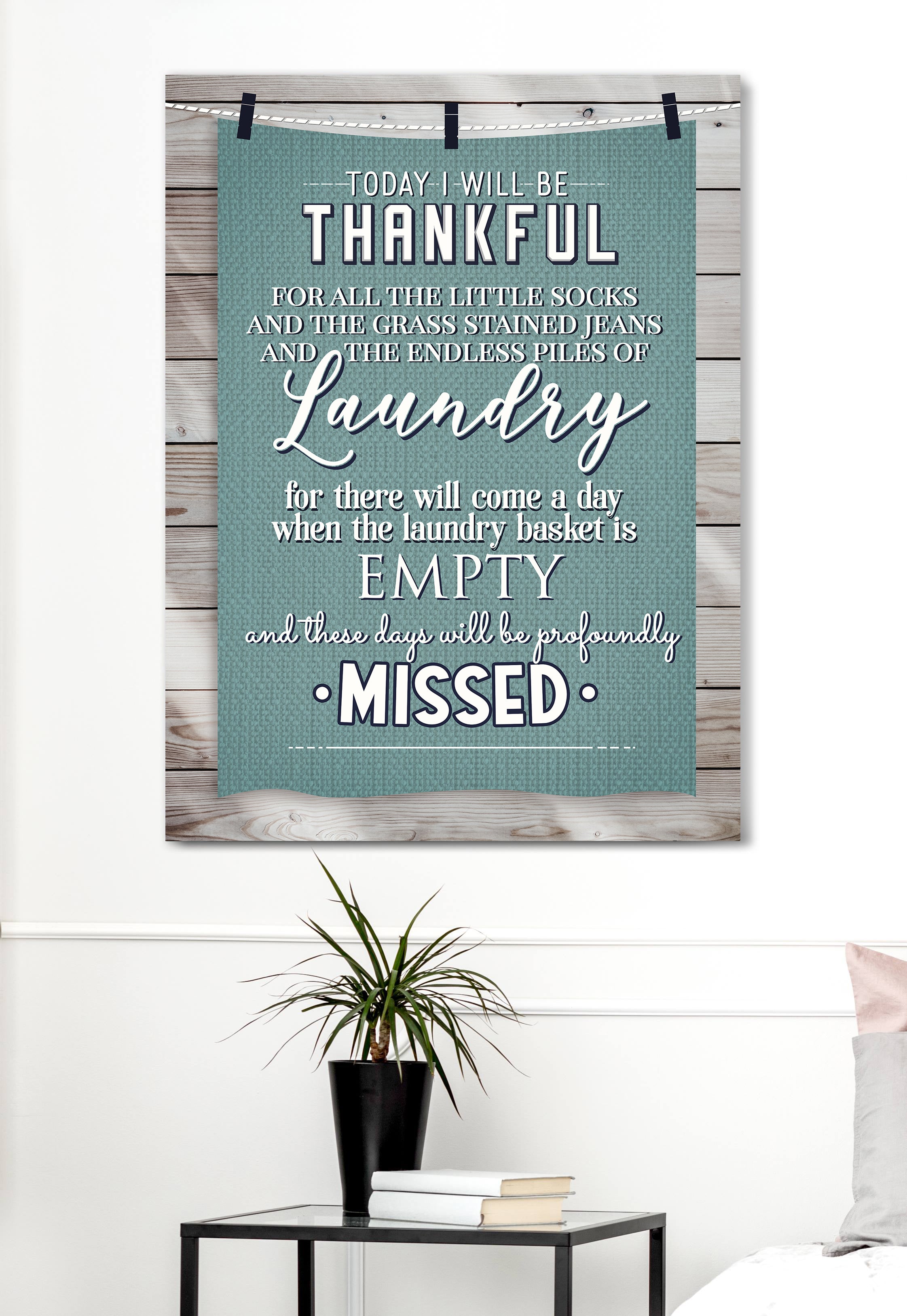 Ready-To-Hang Wood Frame Laundry Room Wall Art: Be Thankful Today
