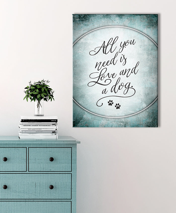 All You Need Is Love And A Dog V3 Pet Wall Art with Wood Frame, Ready to Hang