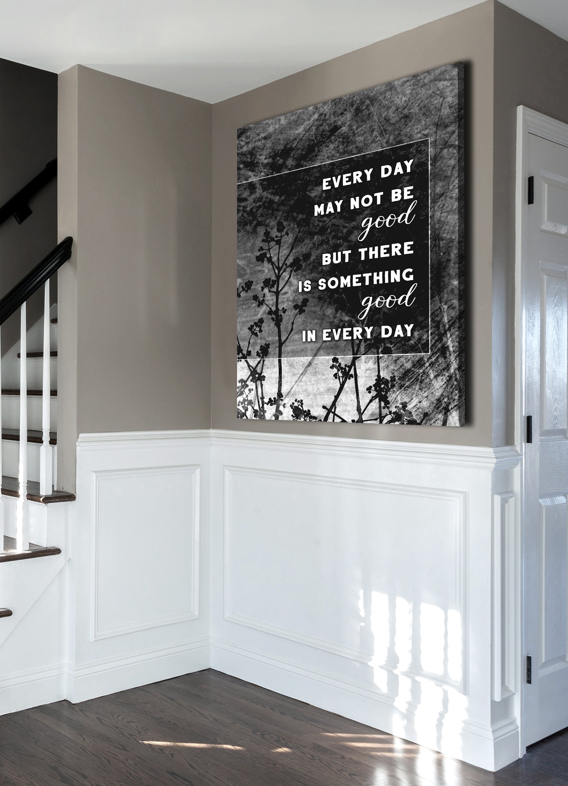 High - Quality Wood - Framed Home Wall Art: Every Day May Not Be Great (Ready To Hang)