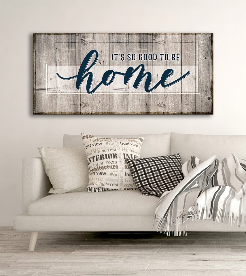High - Quality Wood - Framed 'It's So Good To Be Home' Wall Art V4, Ready To Hang