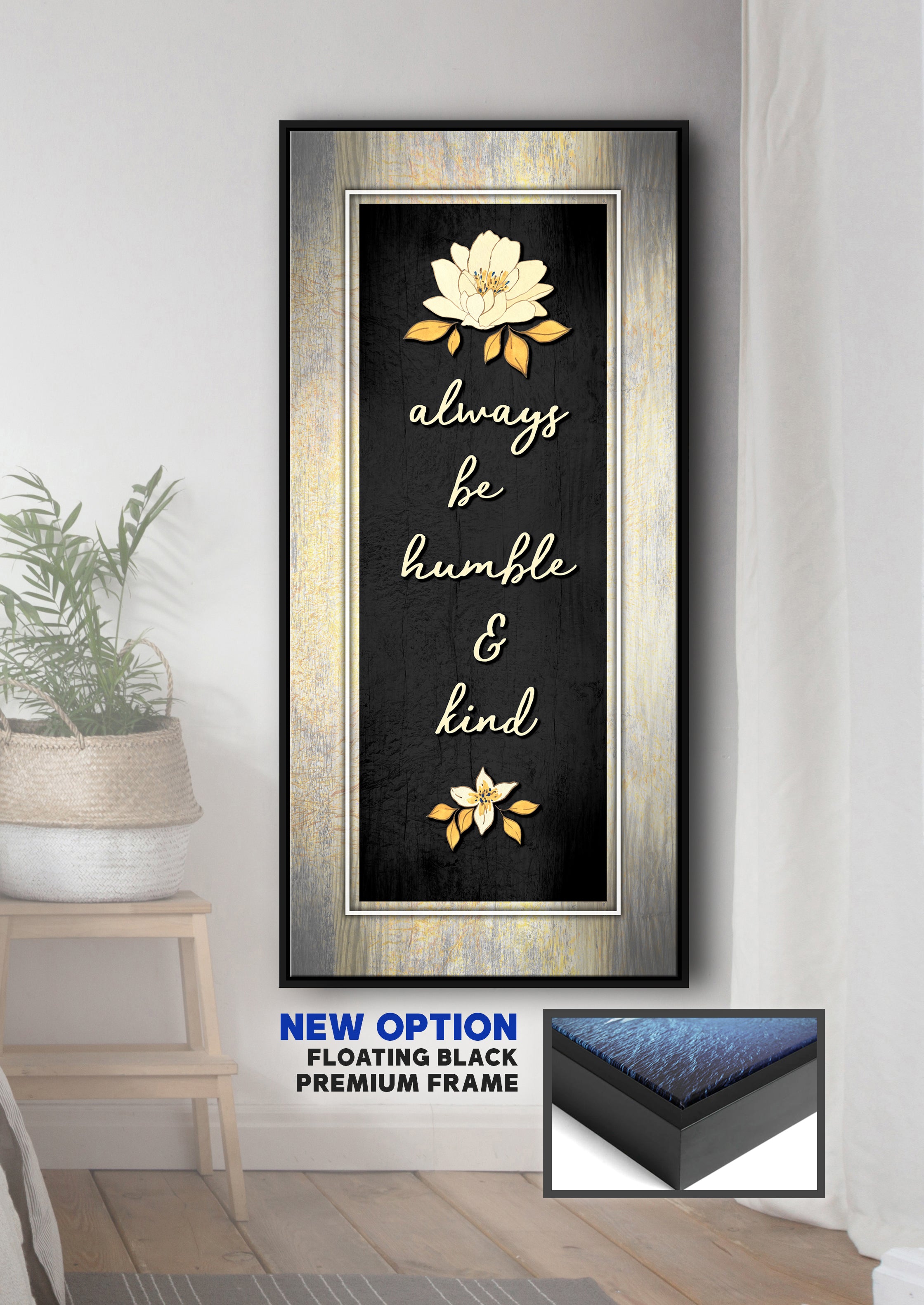 Exclusive Christian Wall Art: 'Always Stay Humble and Kind' V7 - Wood Frame, Ready to Hang!