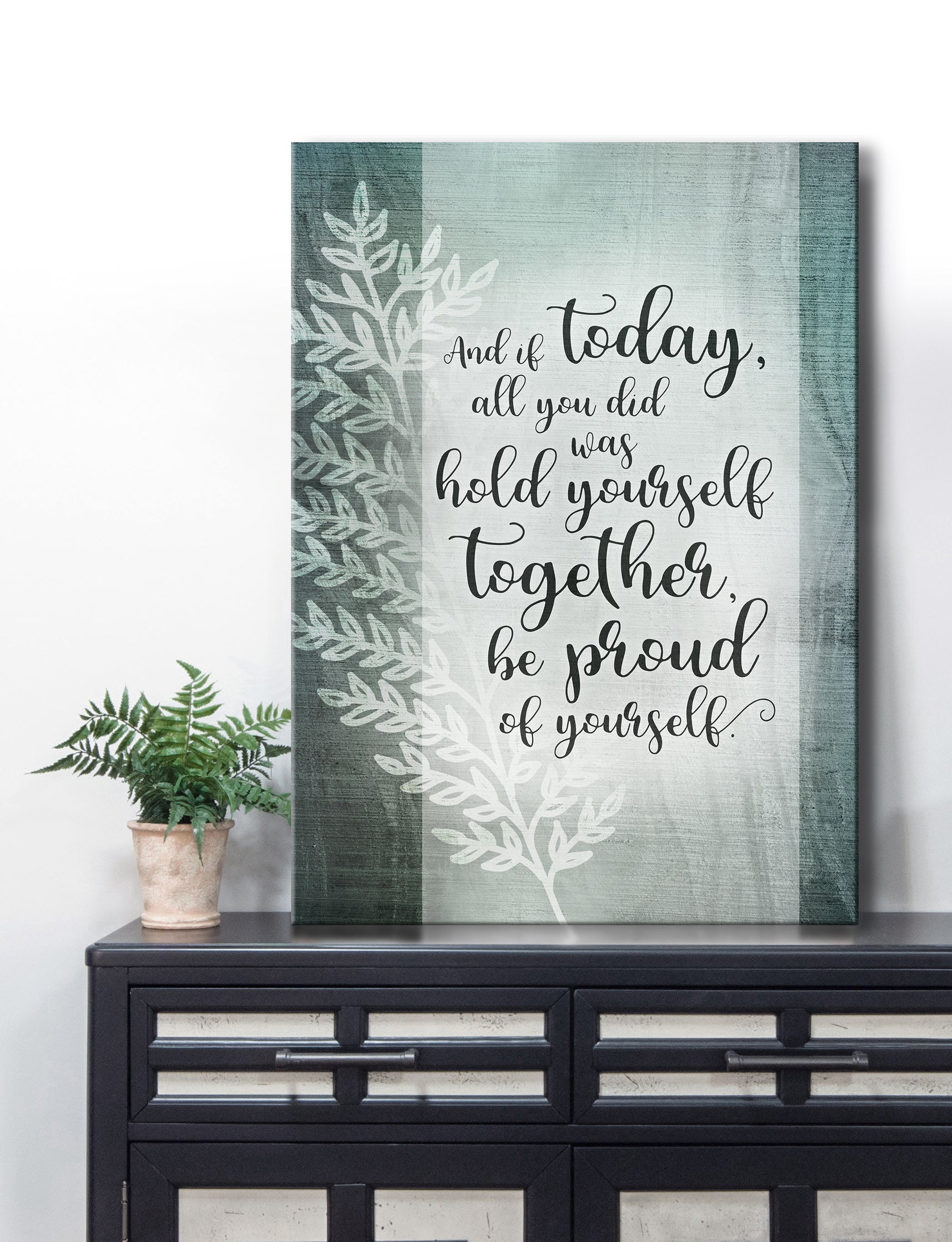 High - Quality Wood - Framed Home Wall Art: And If Today All You Did Was (Ready To Hang)