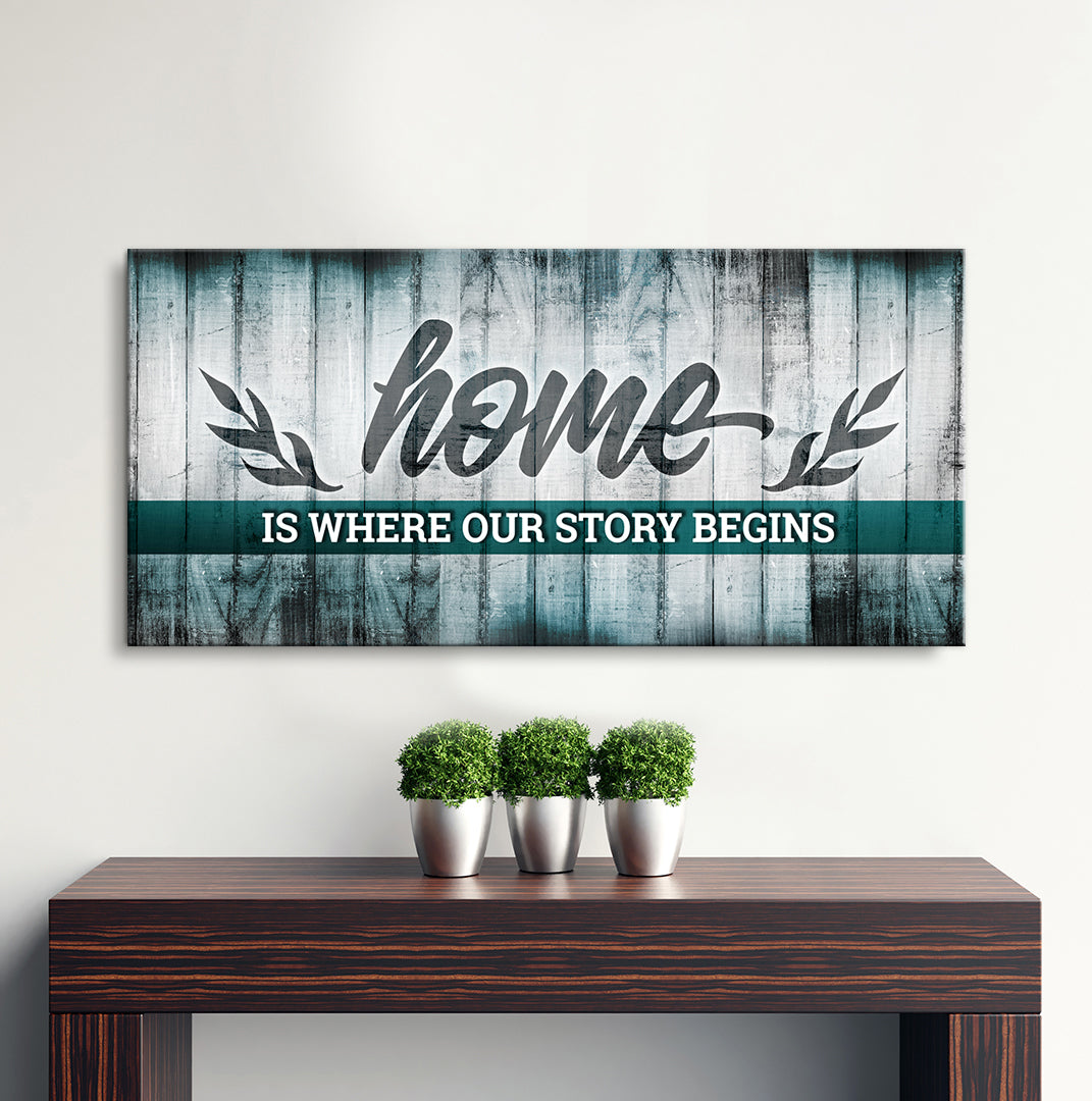 Exclusive! Home Wall Art - 'Home is Where our Story Begins V4' (Wood Frame, Ready to Hang)