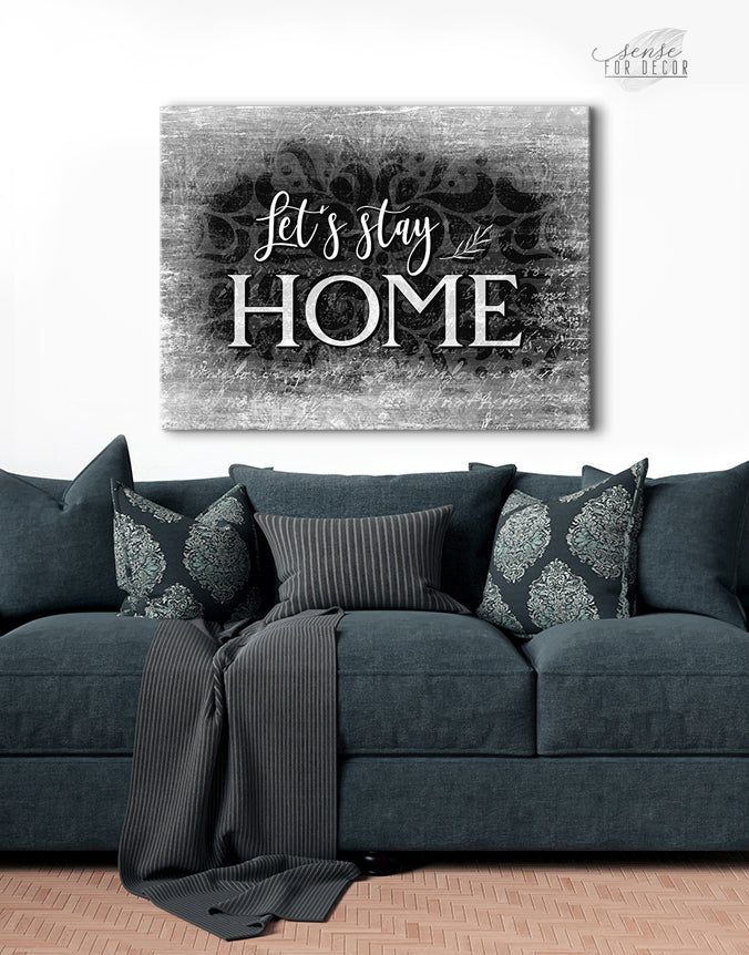 Exclusive! Let's Stay Home Wall Art V5 - Wood Frame, Ready To Hang