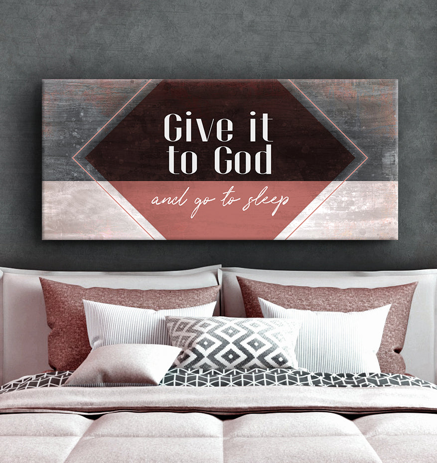 Christian Wall Art: 'Give It To God V2' - Wood Frame, Ready To Hang! Buy 2, Save 20%