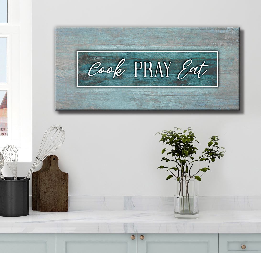 Cook Pray Eat Kitchen Wall Art: Wood Frame, Ready To Hang - Buy 2, Save 20%