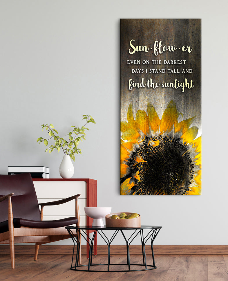 Christian Sunflower Wall Art: Stand Tall Even on the Darkest Days - Buy 2, Save 20%
