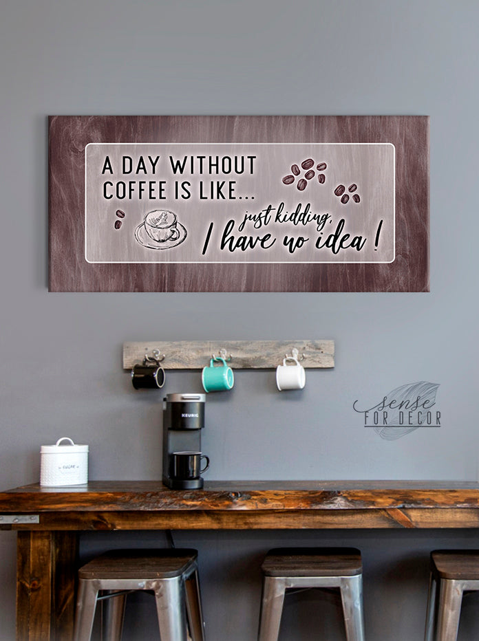 Ready-to-Hang Wood Frame Coffee Wall Art: A Day Without Coffee