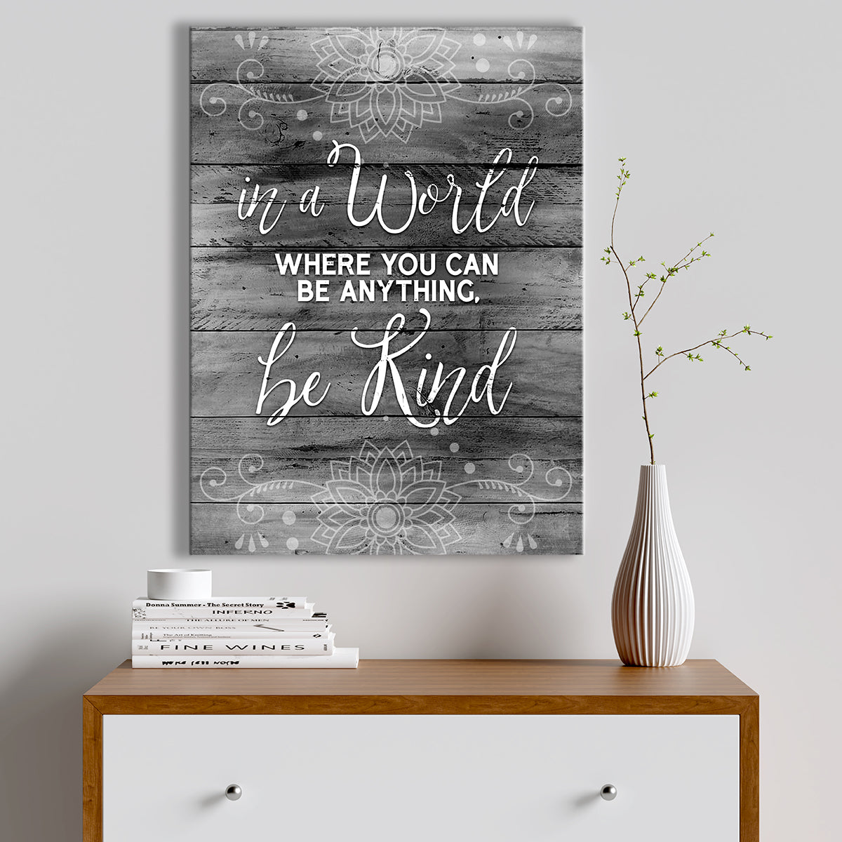 Ready - To - Hang Wood - Framed Home Wall Art: 'In A World Where You Can Be Anything' V5