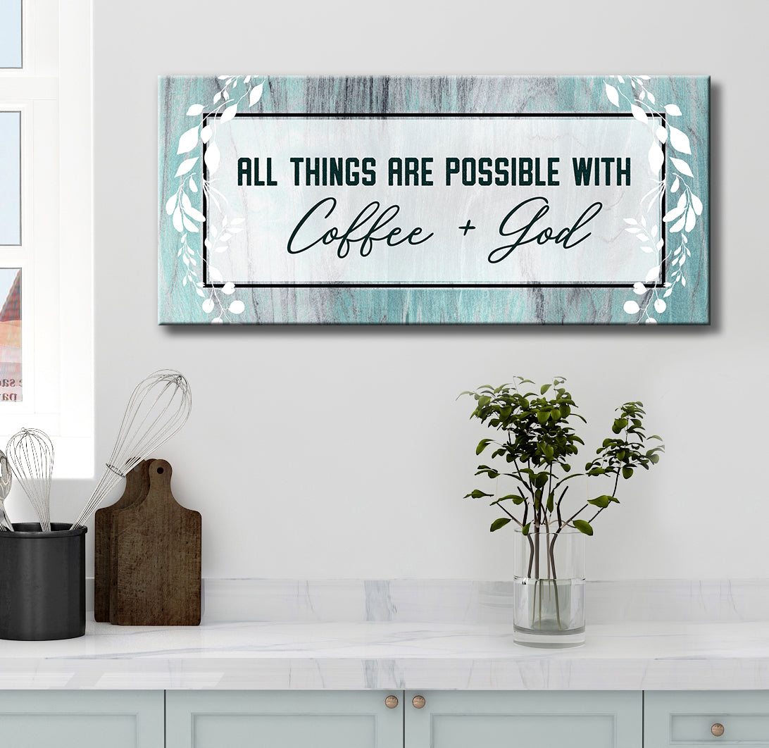 Exclusive! Kitchen Wall Art - 'All Things Are Possible With Coffee & God' in Wood Frame, Ready to Hang