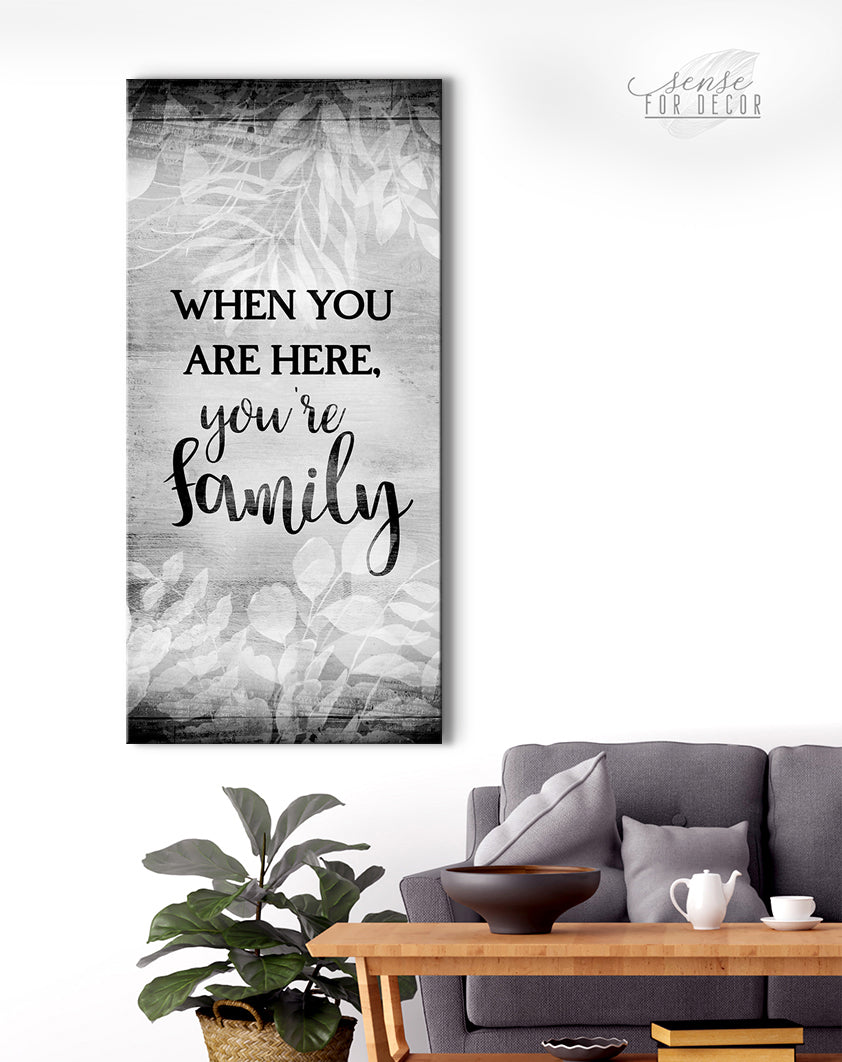 High - Quality Wood - Framed Family Wall Art: 'You're Family When You're Here' V2 (Ready To Hang)