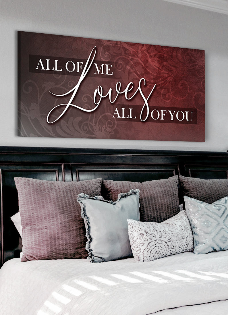 Hot! Couples Wall Art: 'All of Me Loves All of You' V8 - Wood Frame, Ready To Hang