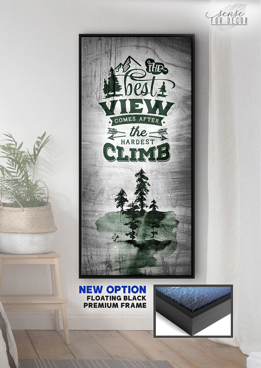 Inspire Wall Art: Best View After Hardest Climb V3 - Buy 2, Save 20%