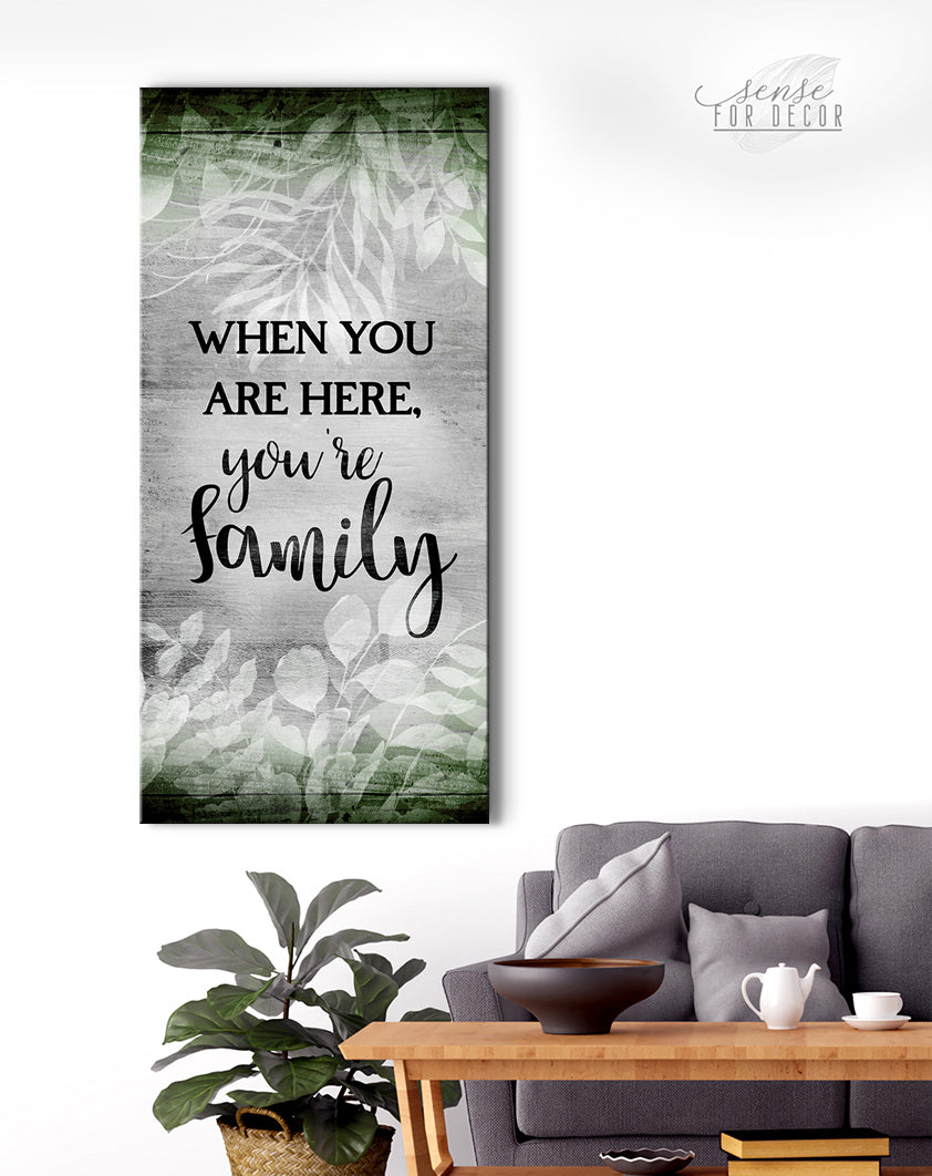 High - Quality Wood - Framed Family Wall Art: 'You're Family When You're Here' V2 (Ready To Hang)