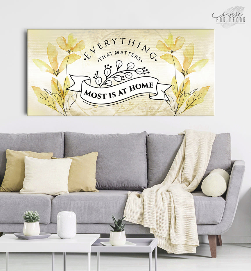 Exclusive Home Wall Art - 'Everything That Matters Most is at Home' V4 with Wood Frame, Ready to Hang! Buy 2, Save 20%