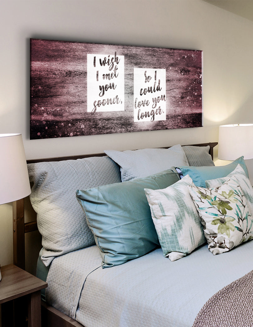 Exclusive Couples Wall Art - 'I Wish I Met You Sooner' with Wood Frame, Ready to Hang! Buy 2, Save 20%