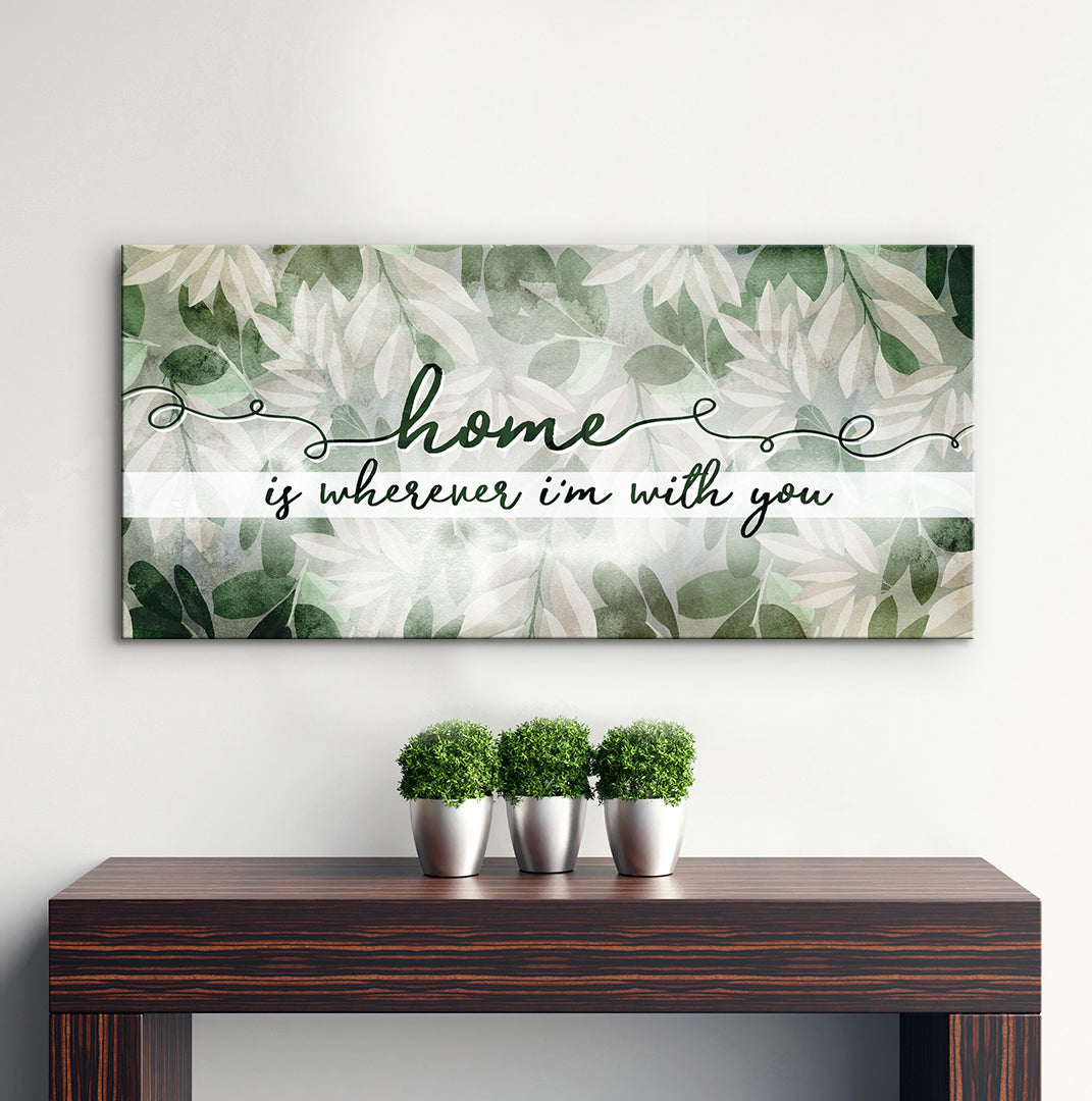 Exclusive! Home Wall Art - 'Home is Wherever I'm With You' V2, Wood Frame, Ready to Hang