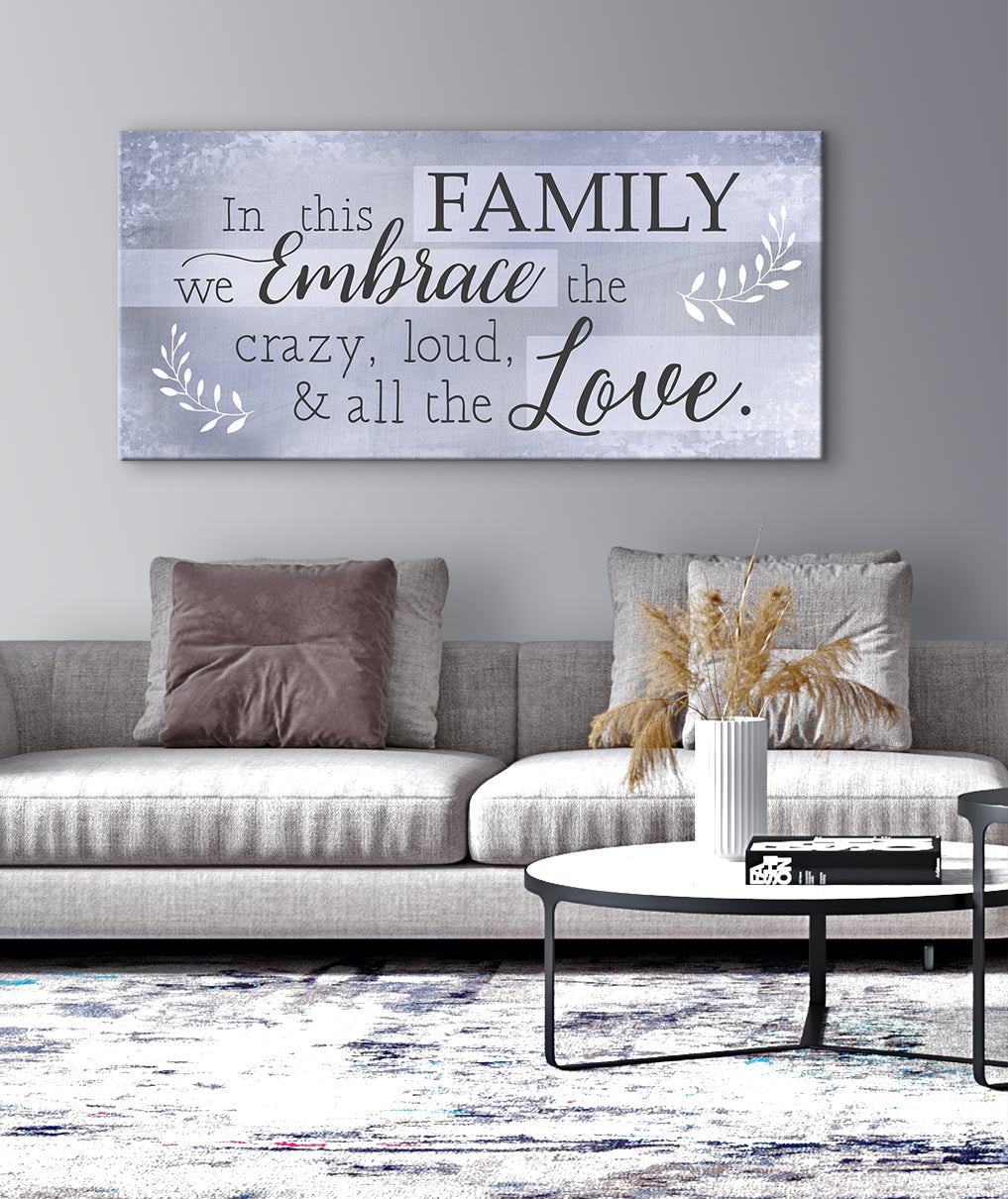 Exclusive Family Wall Art - In This Family We Embrace V2 with Wood Frame, Ready to Hang! Buy 2 Save 20%
