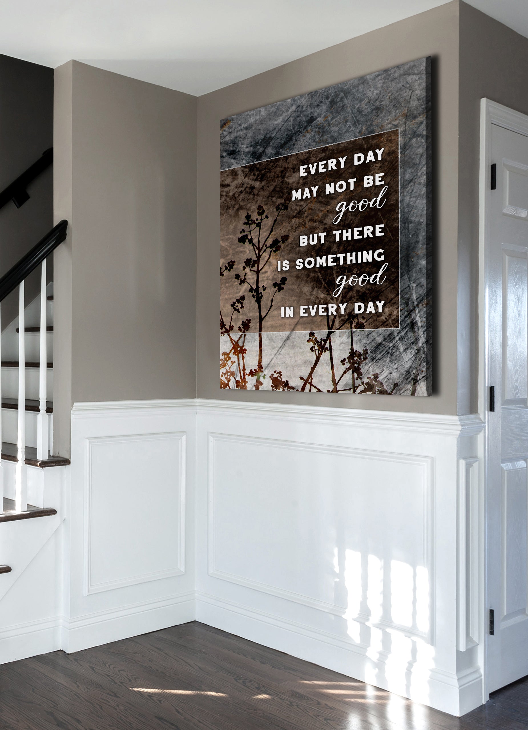 High - Quality Wood - Framed Home Wall Art: Every Day May Not Be Great (Ready To Hang)