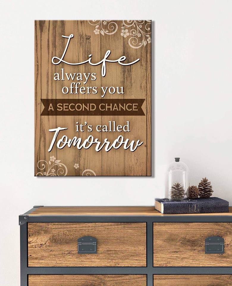 Ready-to-Hang Wood Frame Home Wall Art: Life Always Gives a Second Chance