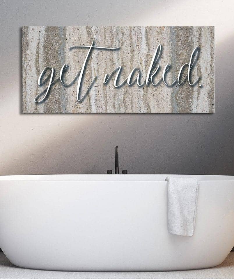 Hot Deal! Bathroom Wall Art - Get Naked Granite on Wood Frame, Ready To Hang