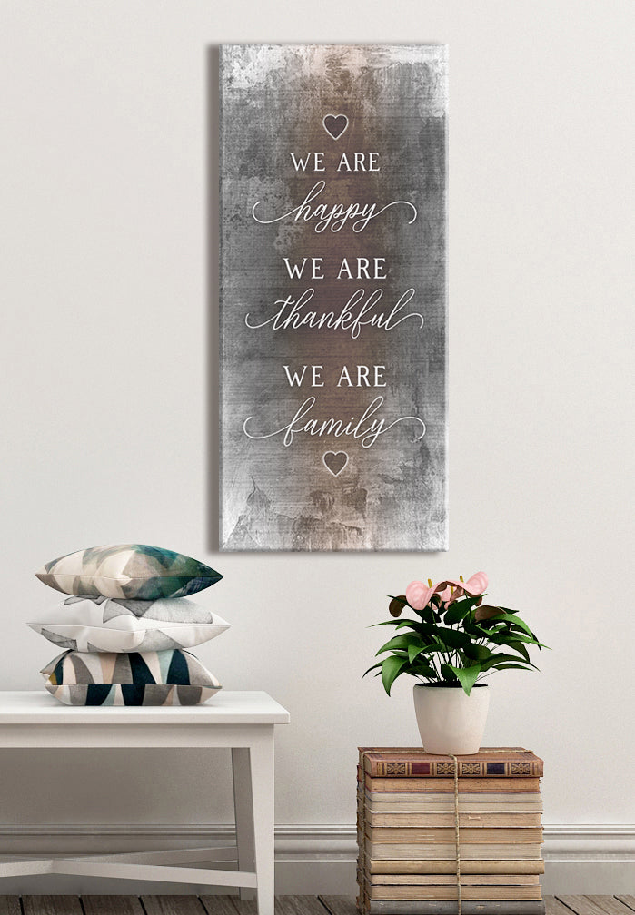 Family Wall Art - 'We Are Happy We Are Thankful' with Wood Frame, Ready to Hang! Buy 2 Save 20%