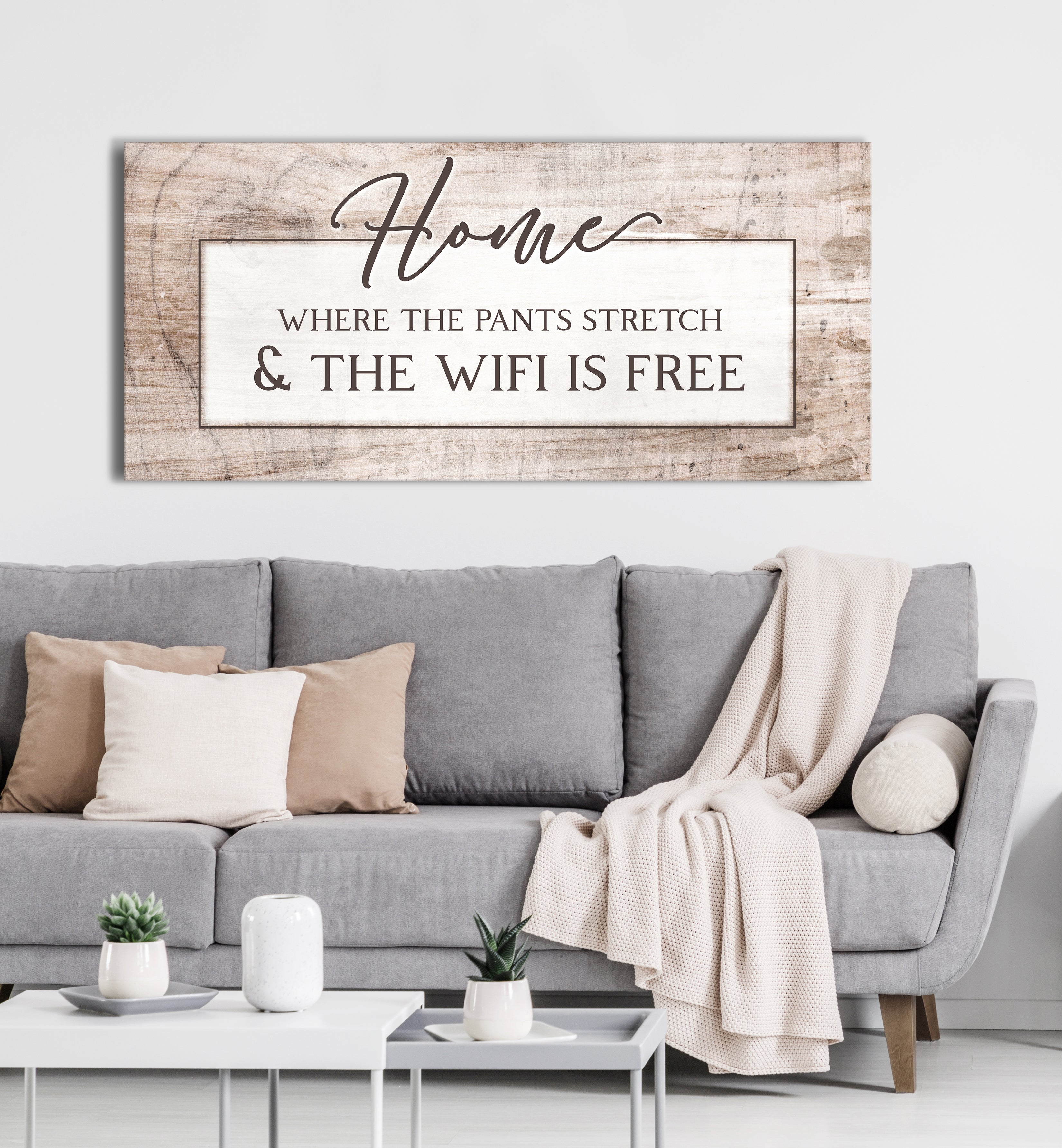 High - Quality Wood - Framed Home Wall Art: Home with Stretchy Pants and Free Wifi (Ready to Hang)