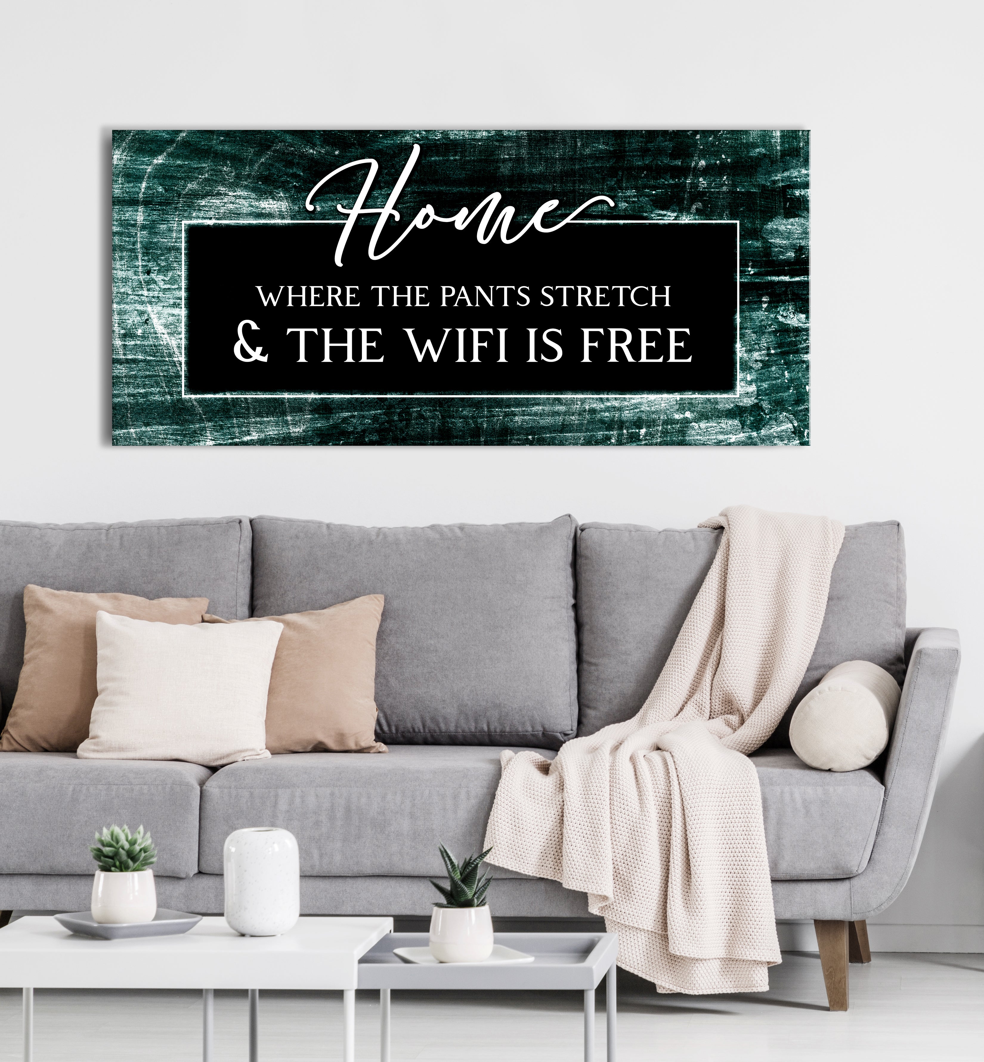 High - Quality Wood - Framed Home Wall Art: Home with Stretchy Pants and Free Wifi (Ready to Hang)
