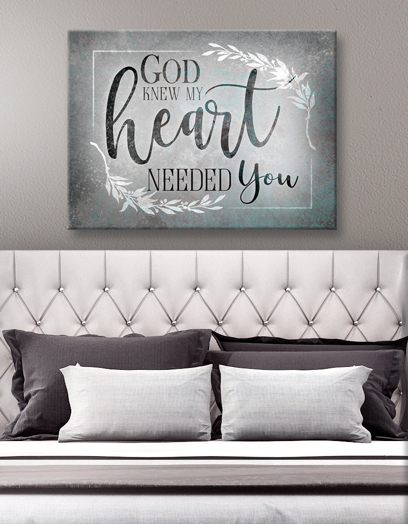High - Quality Christian Wall Art: God Knew My Heart Needed You V9 with Wood Frame, Ready to Hang