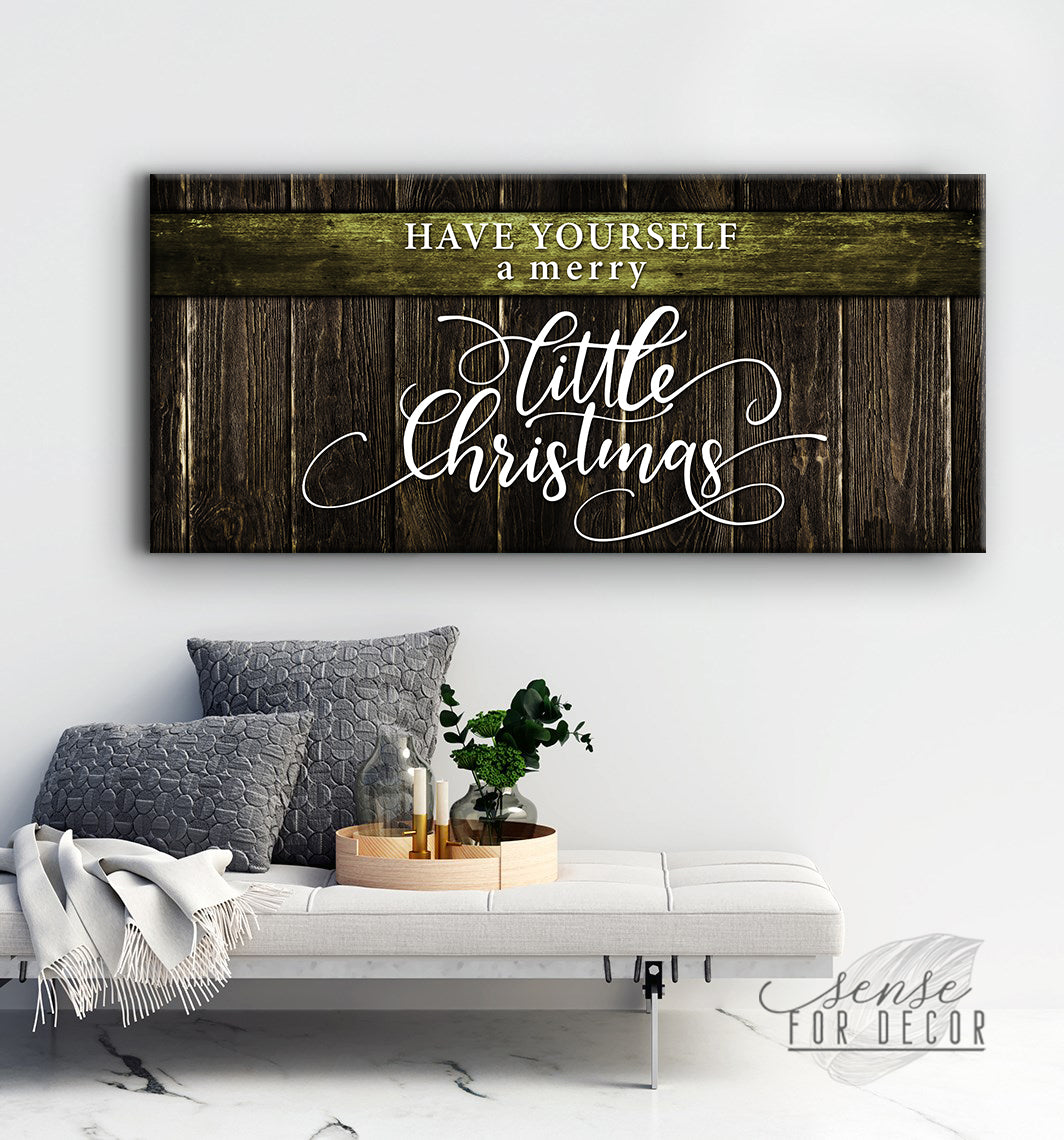 Holiday Wall Art: Have Yourself V3 - Wood Frame, Ready to Hang! Buy 2, Save 20%