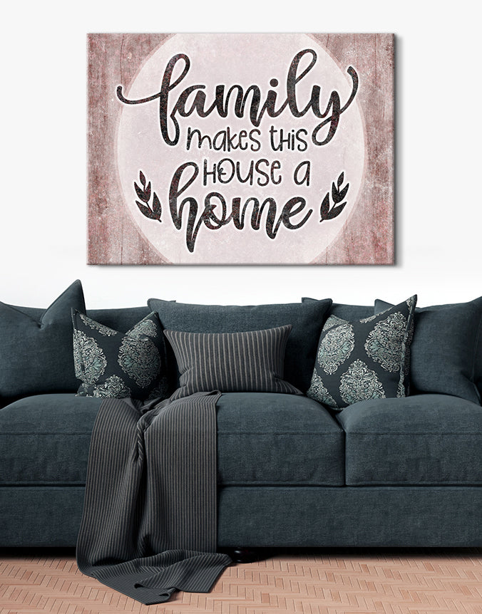 Family Wall Decor: Family Makes This House a Home V4 - Wood Frame, Ready To Hang! Buy 2 Save 20%
