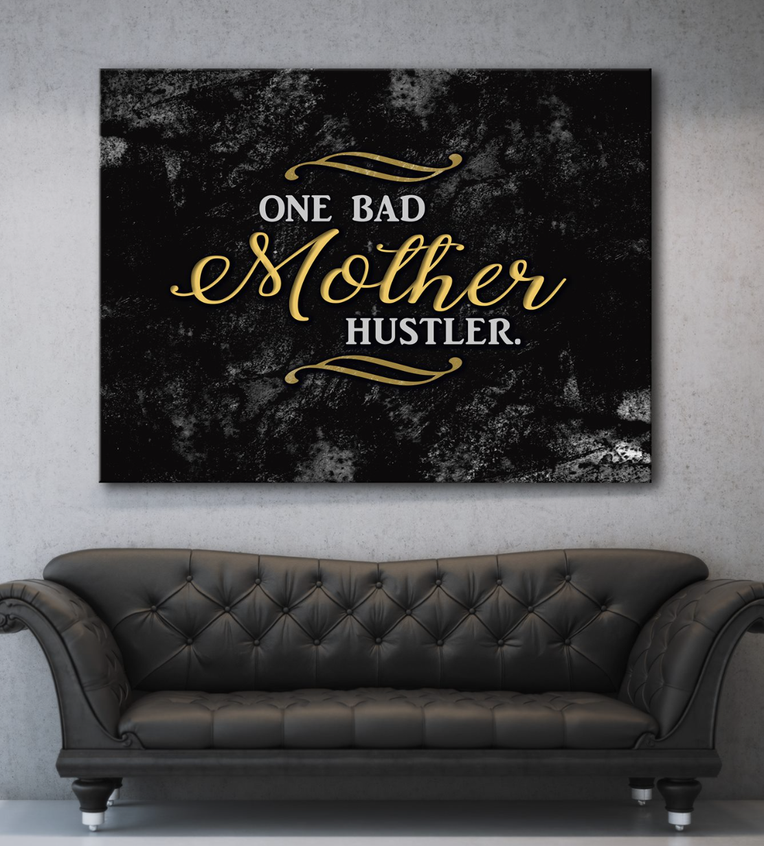 Hot Deal! Business Wall Art - 'One Bad Mother Hustler' Canvas with Wood Frame, Ready to Hang