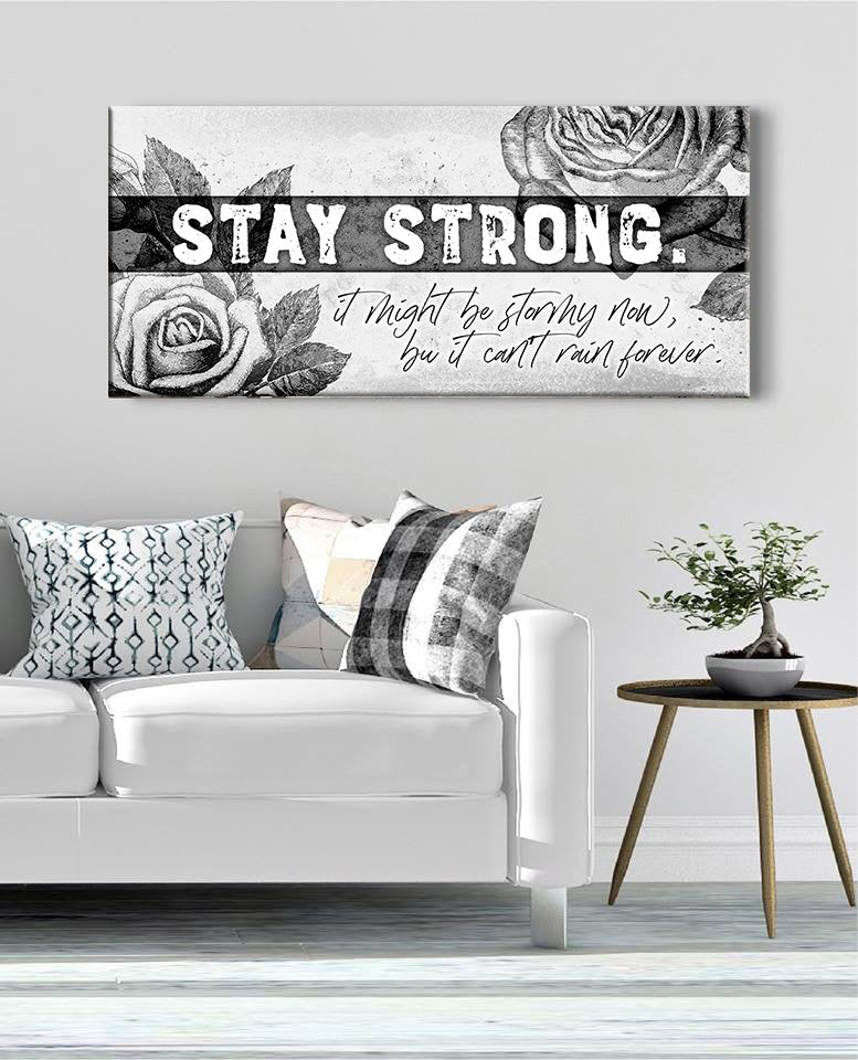 High - Quality Wood - Framed Wall Art: Stay Strong, Ready to Hang