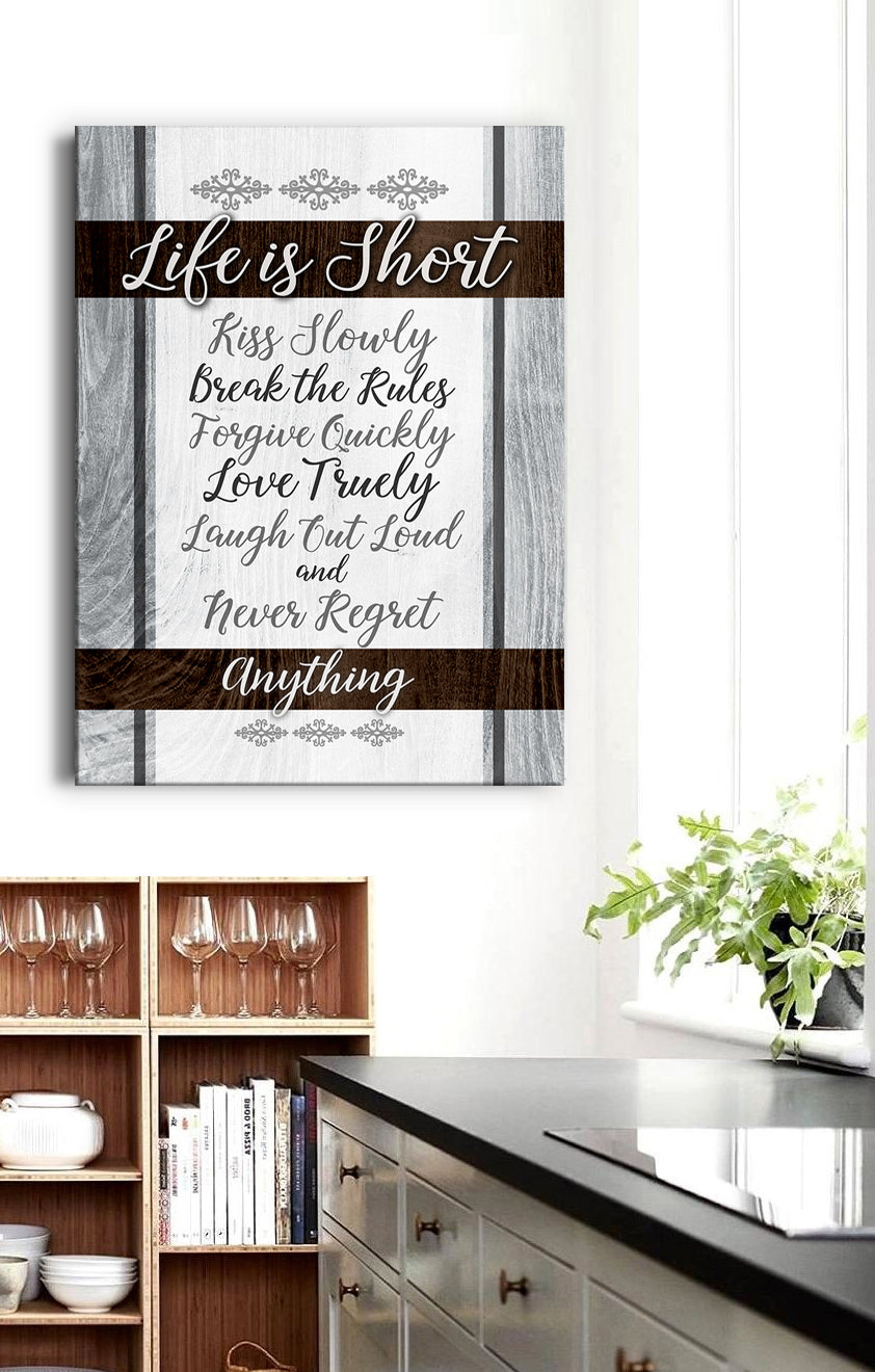 High - Quality Wood - Framed Wall Art: 'Life Is Short, Kiss Slowly, Break The Rules' Ready To Hang