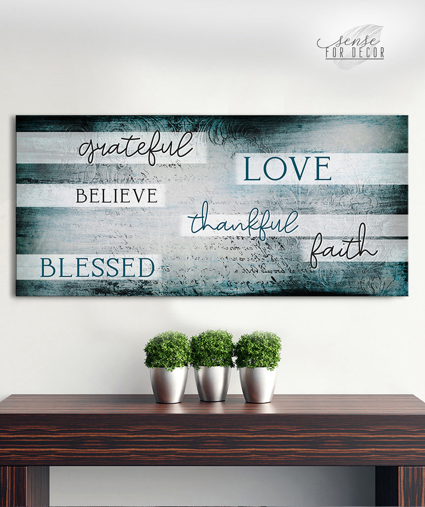 Christian Wall Art - 'Grateful, Love, Believe, Thankful, Faith, Blessed' V3 - Buy 2 Save 20%