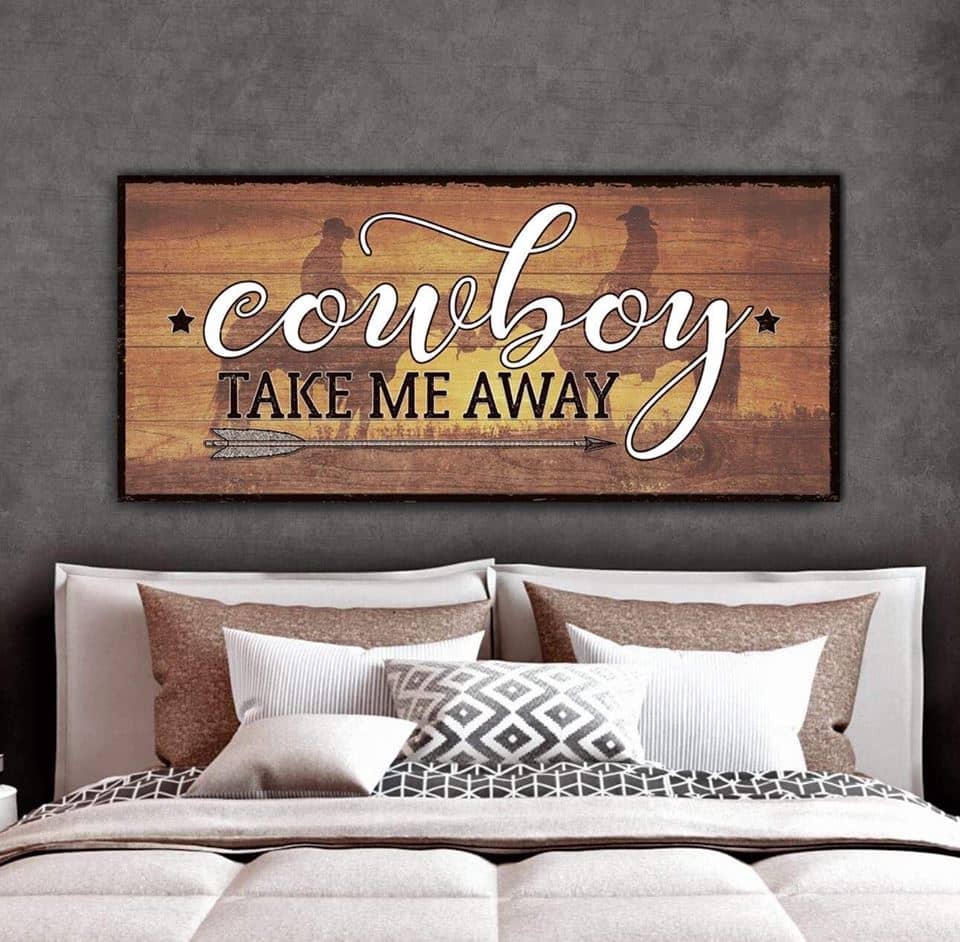 Hot Deal! Bedroom Wall Art - Cowboy Take Me Away, Wood Frame, Ready To Hang
