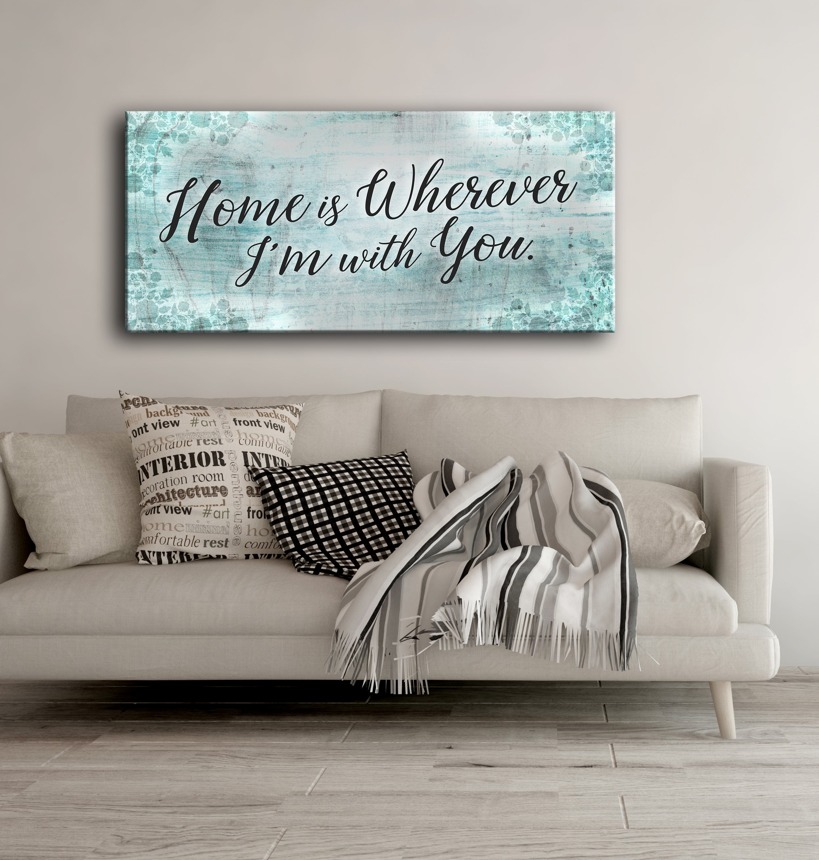 High - Quality Wood - Framed Home Wall Art: Home Is Wherever I'm With You (Ready To Hang)