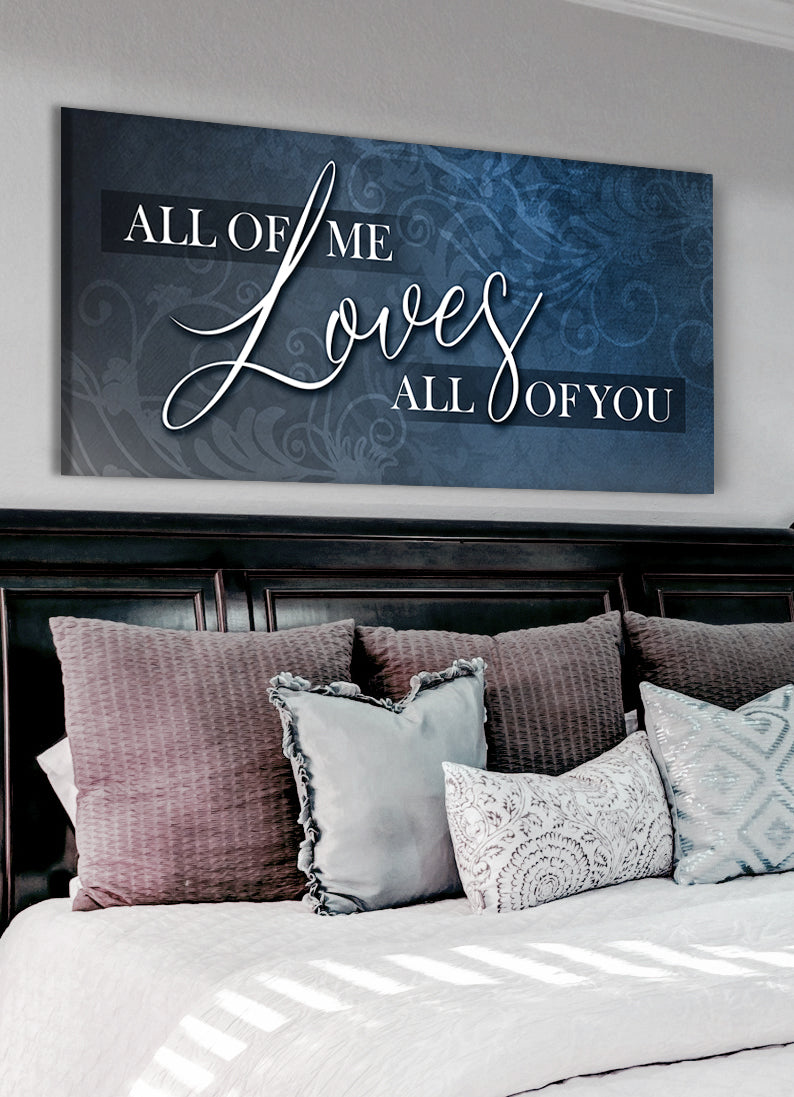 Hot! Couples Wall Art: 'All of Me Loves All of You' V8 - Wood Frame, Ready To Hang
