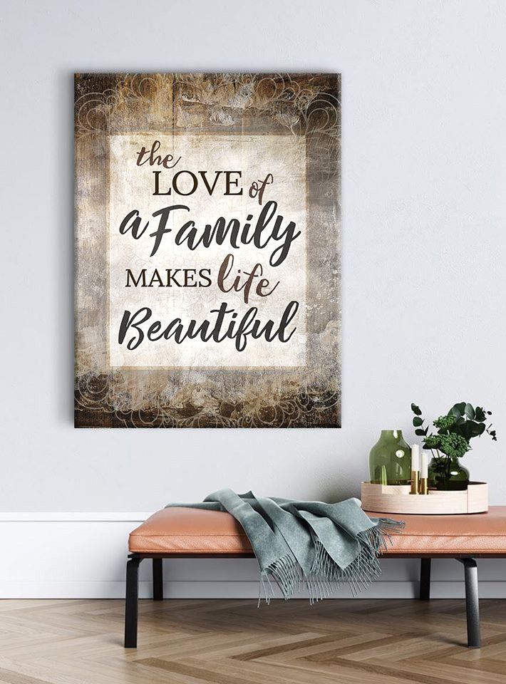 Exclusive Family Wall Art: The Love of Family Beautifies Life, Wood Frame Ready to Hang - Buy 2 Save 20%