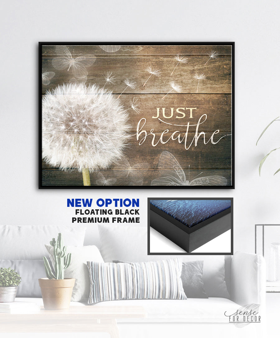 Just Breathe V7 Home Wall Art (Wood Frame, Ready to Hang) - Buy 2, Save 20%