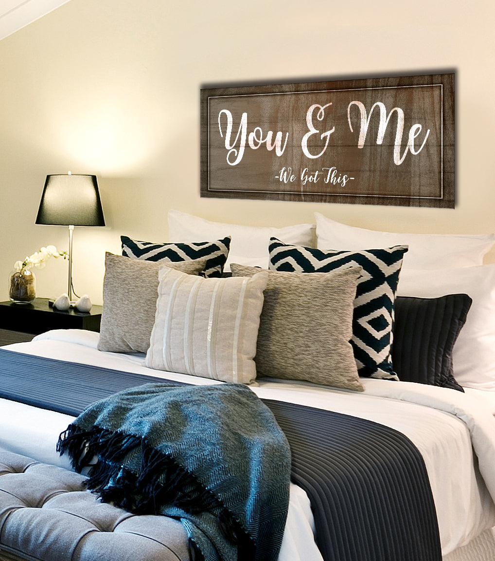 Exclusive Couples Wall Art - 'You & Me We Got This' with Wood Frame, Ready to Hang! Buy 2 Save 20%