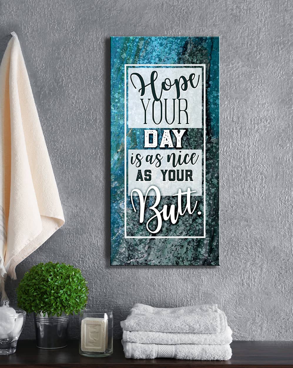 Ready-To-Hang Wood Frame Bathroom Wall Art: Wish Your Day Is As Great As Your Rear