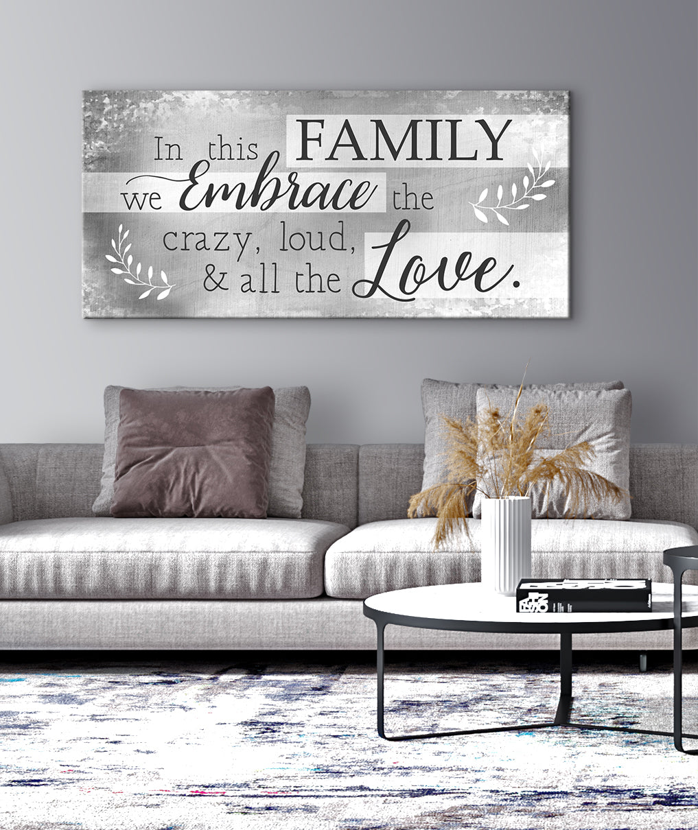Exclusive Family Wall Art - In This Family We Embrace V2 with Wood Frame, Ready to Hang! Buy 2 Save 20%