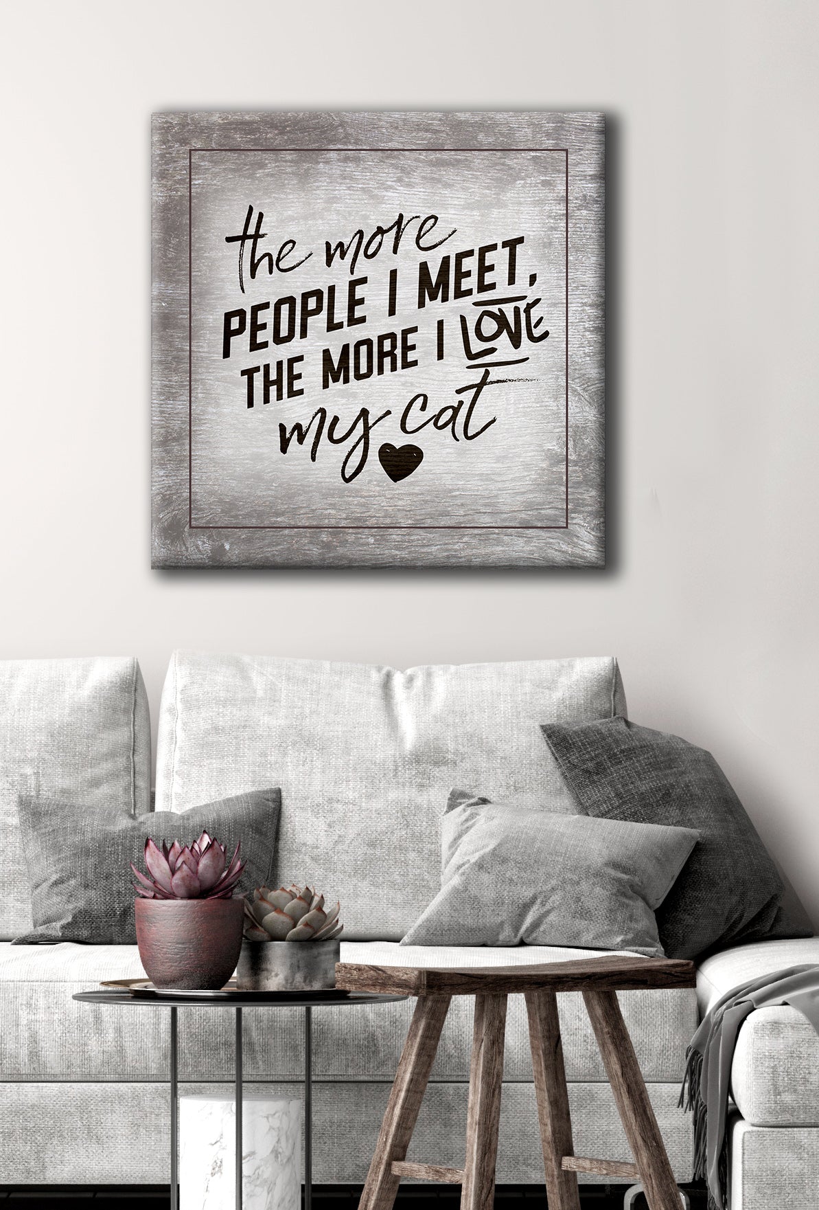 Pet Wall Art: The More I Meet People The More I Love My Cat (Wood Frame Ready To Hang)