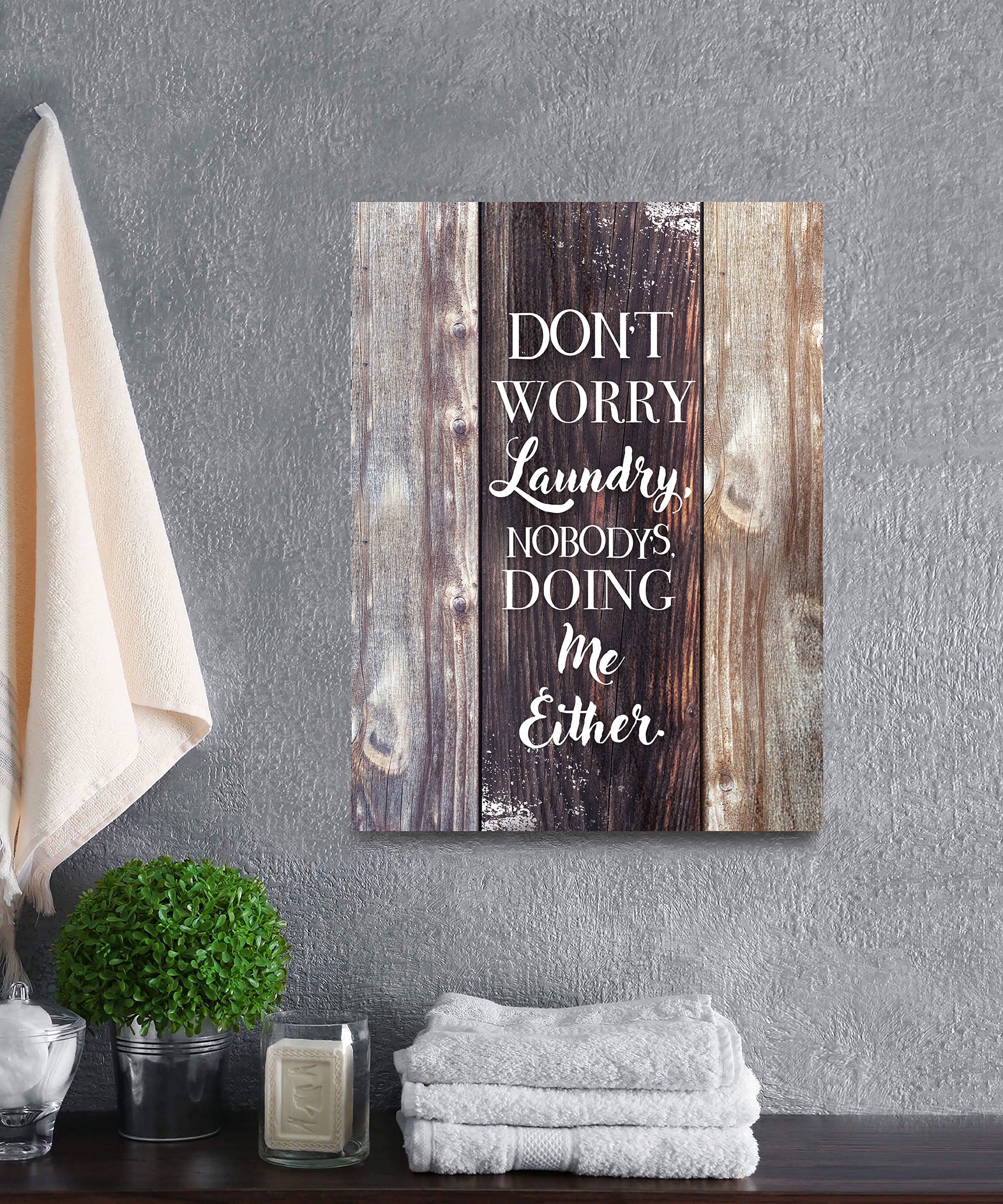 Ready-to-Hang 'Don't Worry Laundry' Wood Frame Laundry Room Wall Art - Buy 2 Save 20%